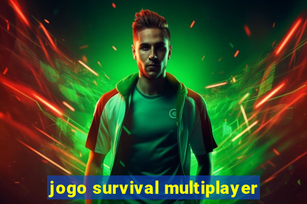 jogo survival multiplayer